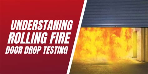 drop testing fire doors|nfpa rolling fire door requirements.